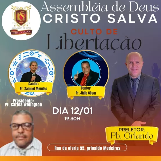 Grande Culto de Libertação será realizado pela Igreja Assembleia de Deus Cristo Salva em Itanhém no dia 12 de Janeiro