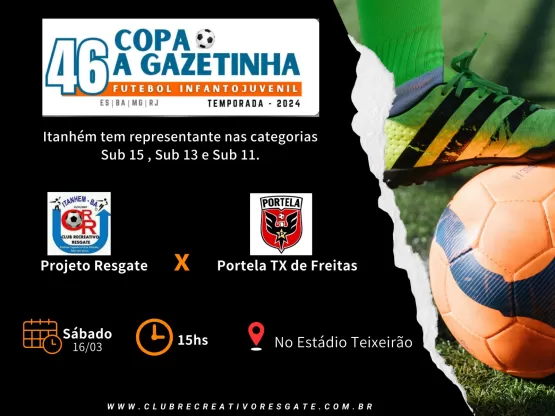 Copa Gazetinha de Futebol Infantojuvenil chega ao Estádio Teixeirão em Itanhem!