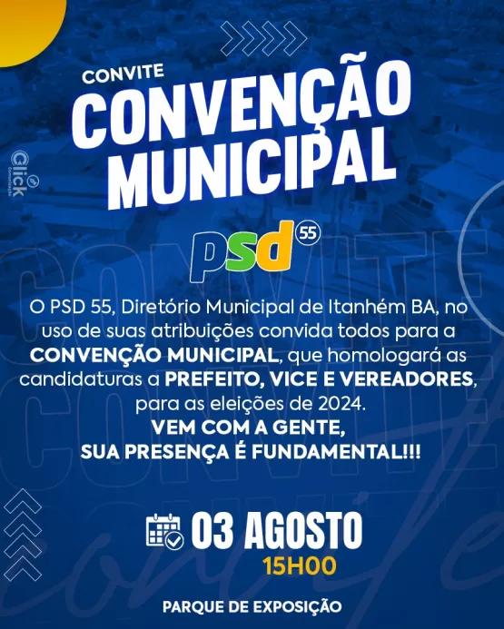 Partido Social Democrático - PSD Convoca para Convenção Municipal em Itanhém - BA, 03 de Agosto de 2024