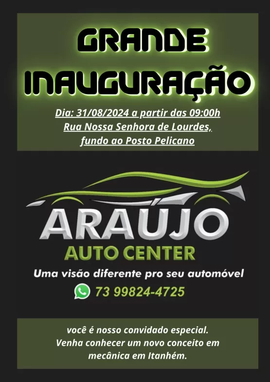 Inauguração da Mecânica Auto Center Araújo em Itanhém no Dia 31 de Agosto