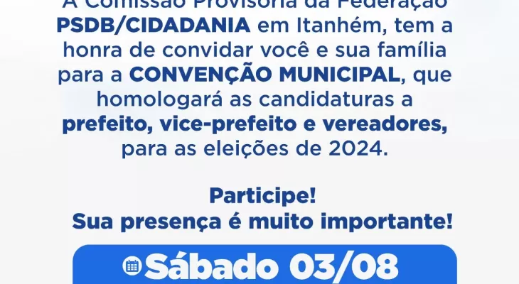 A federação PSDB Cidadania convoca para convenção municipal em Itanhém - BA