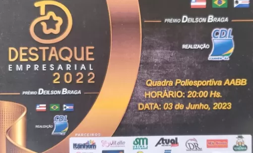 Hoje acontece em Itanhém o Destaque Empresarial, considerado o Oscar da Classe Empresarial 