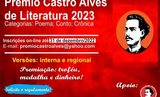 Inscreva seu texto no Prêmio Castro Alves de Literatura, em verso e/ou prosa, até 31 de dezembro de 2022