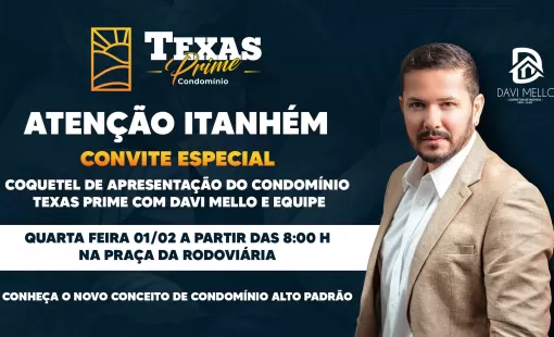 Nesta quarta-feira (01/02) a equipe do Grupo Davi Mello estará em Itanhém apresentando o Condomínio Texas Prime 